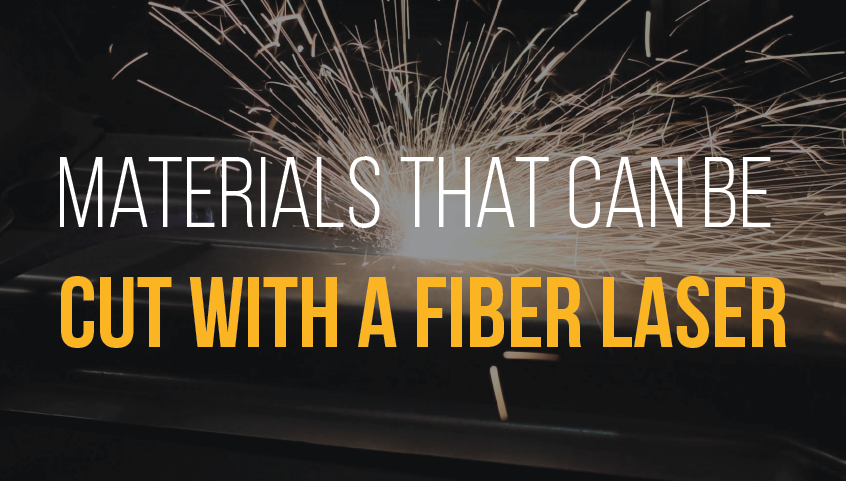 Materials that can be cut with Fiber Lasers